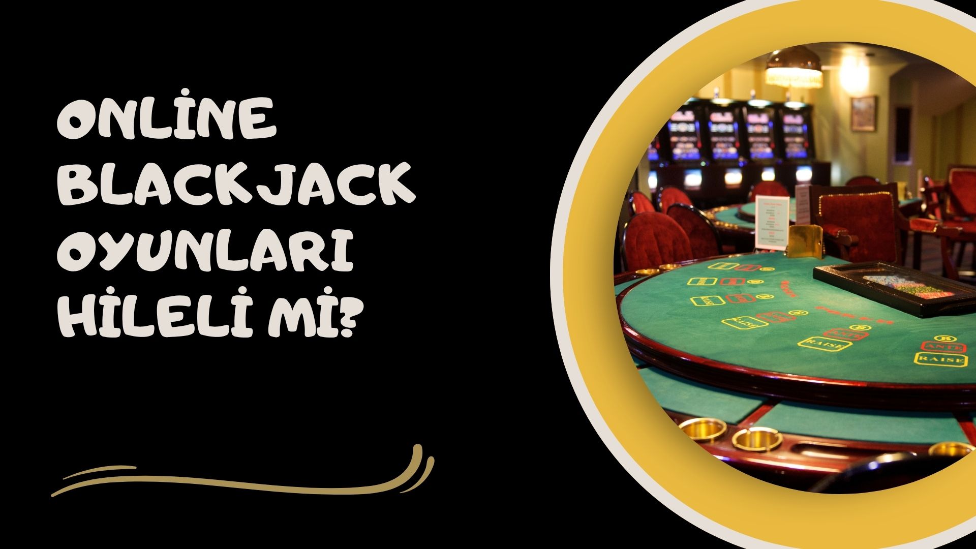 Online Blackjack Oyunları Hileli Mi
