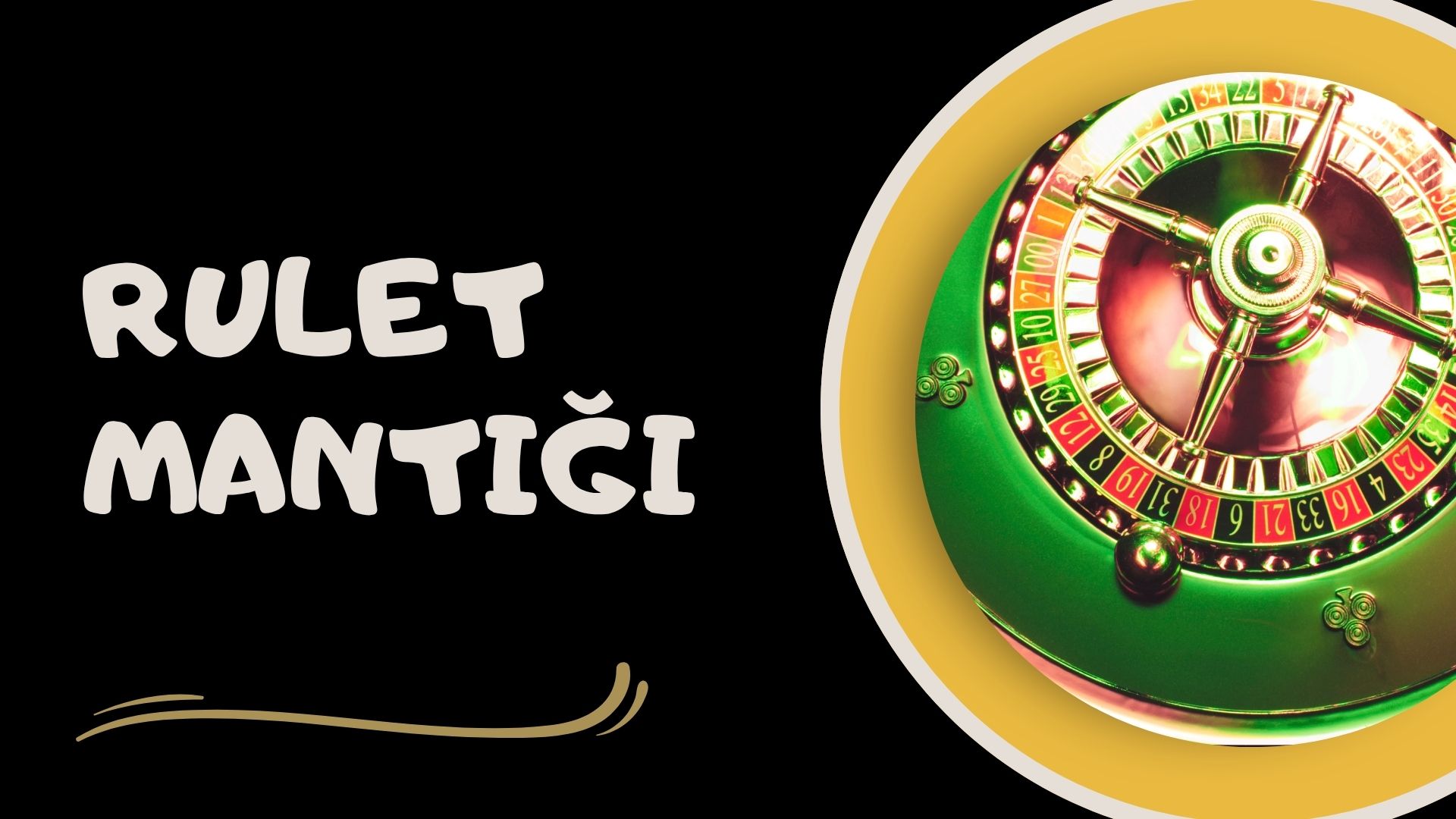 Rulet Mantığı